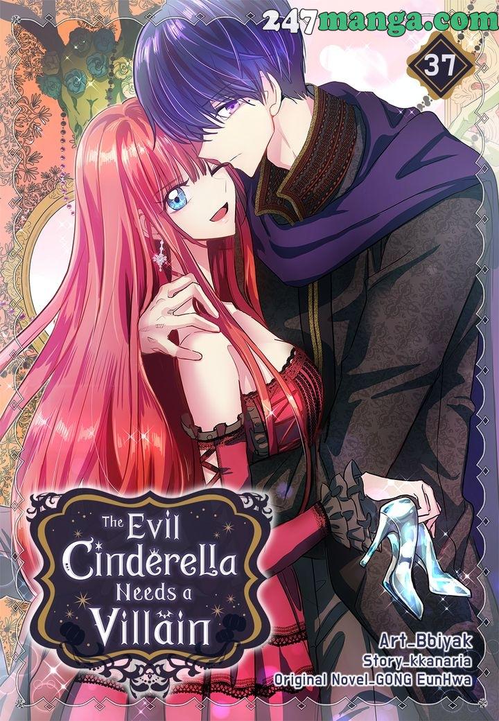 The Evil Cinderella Needs A Villain - Chapter 37