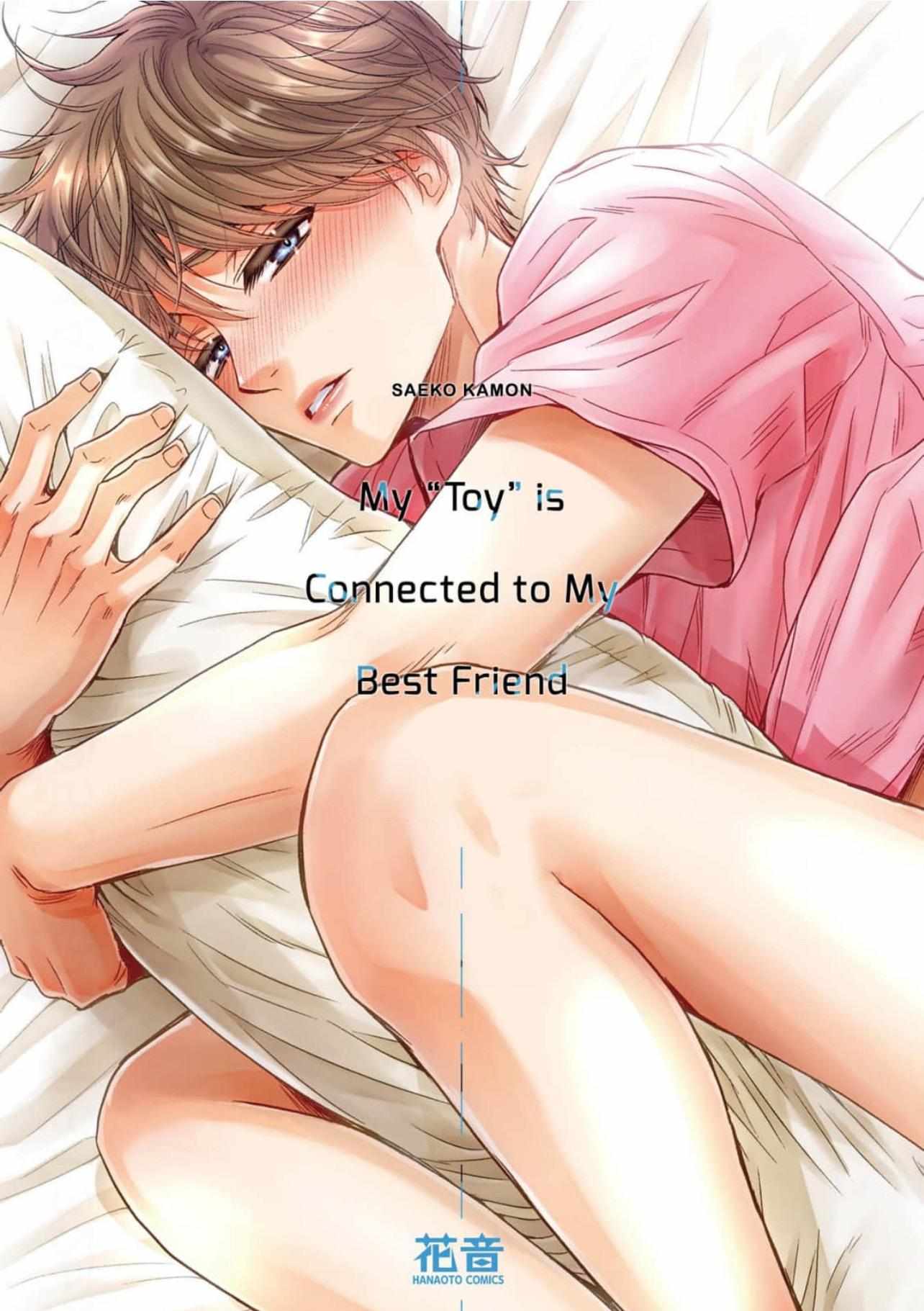 My "Toy" Is Connected To My Best Friend - Chapter 9