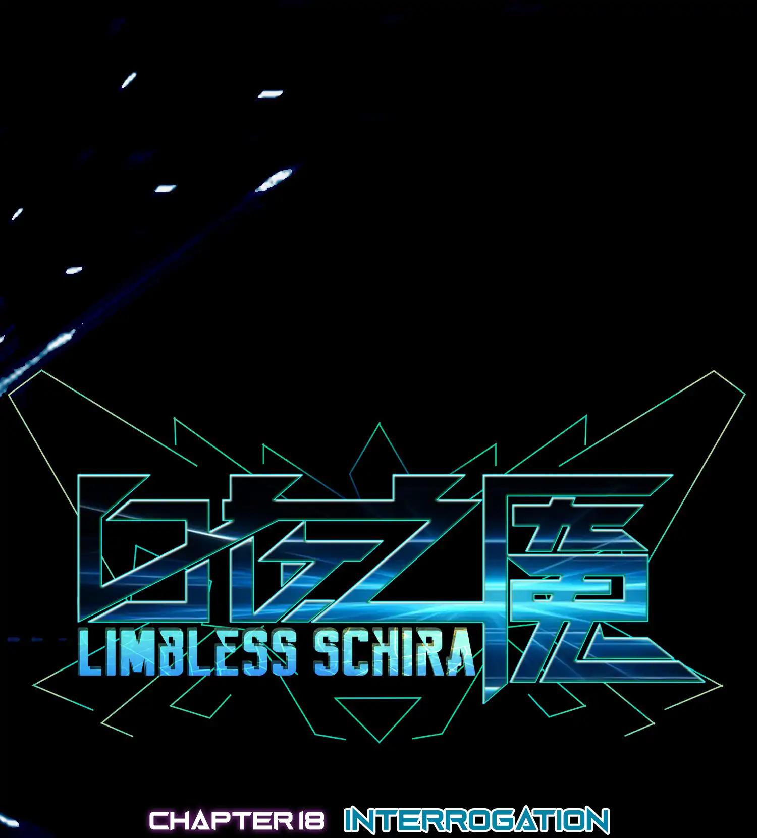 Limbless Schira - Chapter 18: Interrogation