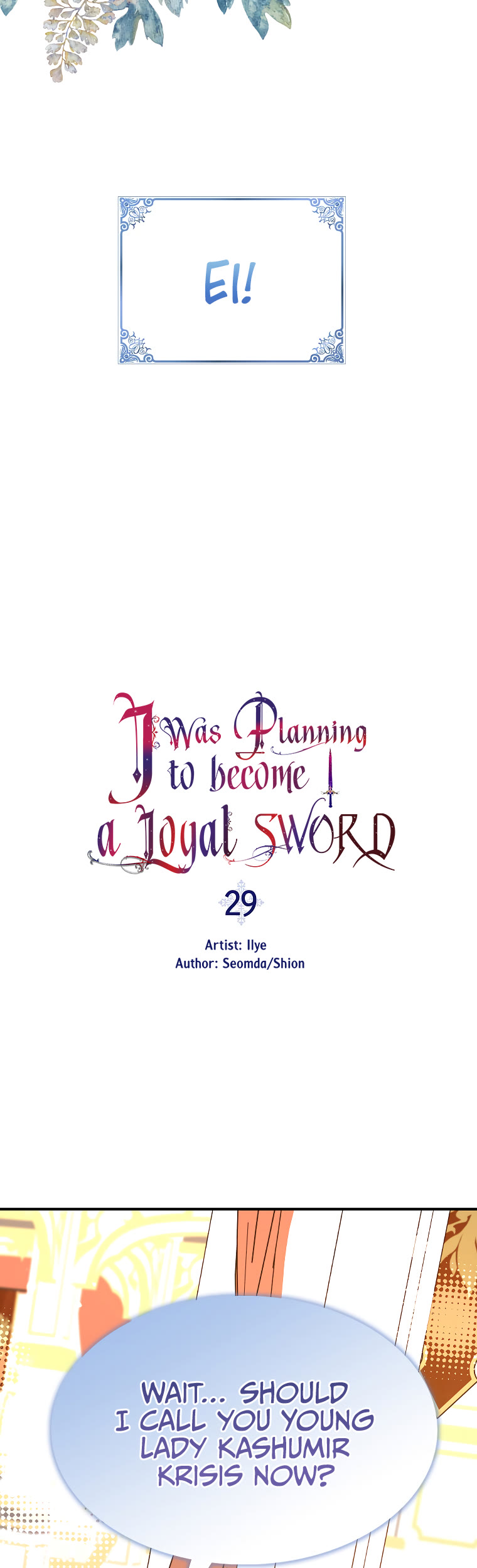 I Was Planning To Become A Loyal Sword - Chapter 29