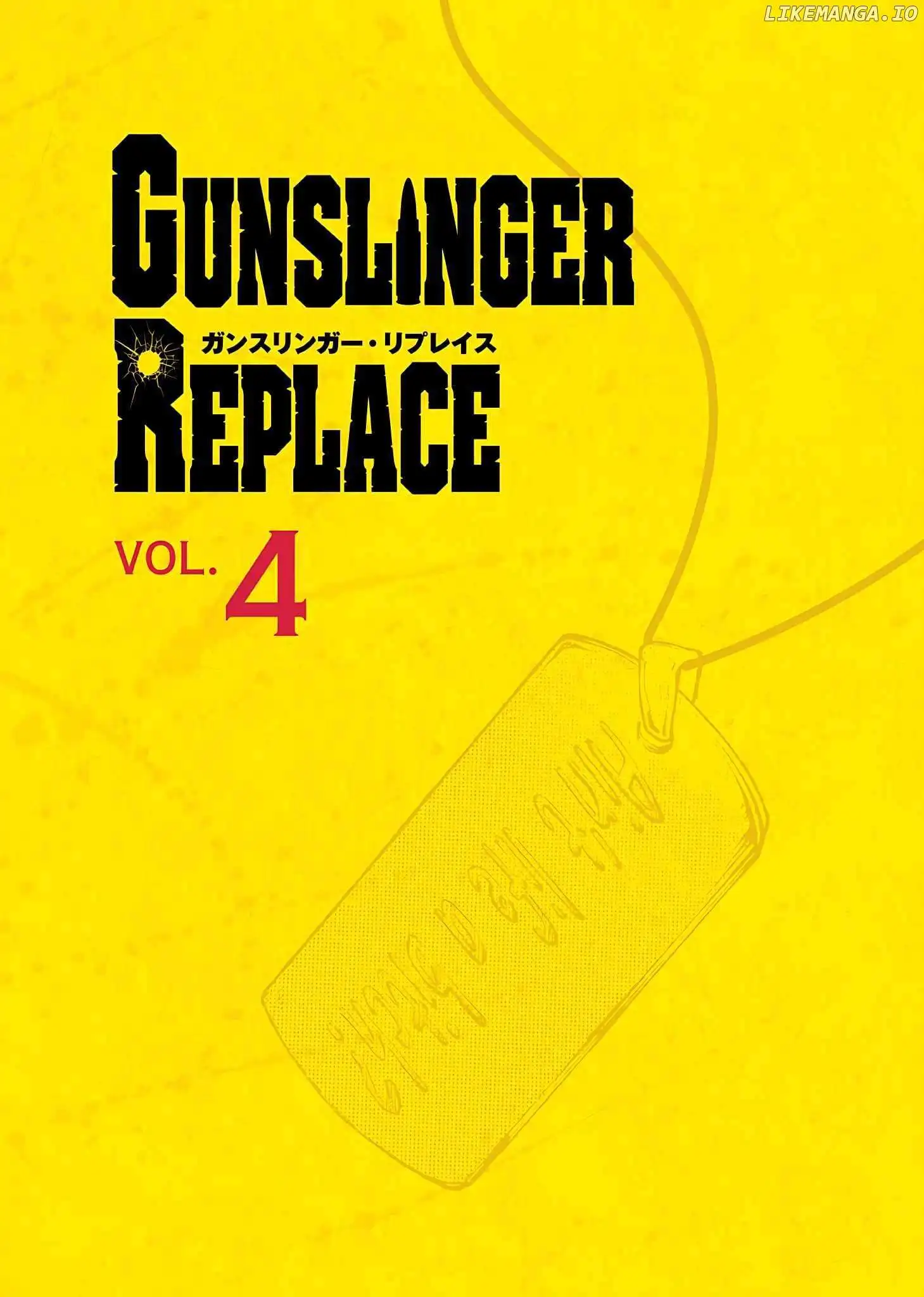 Gunslinger Replace - Chapter 4