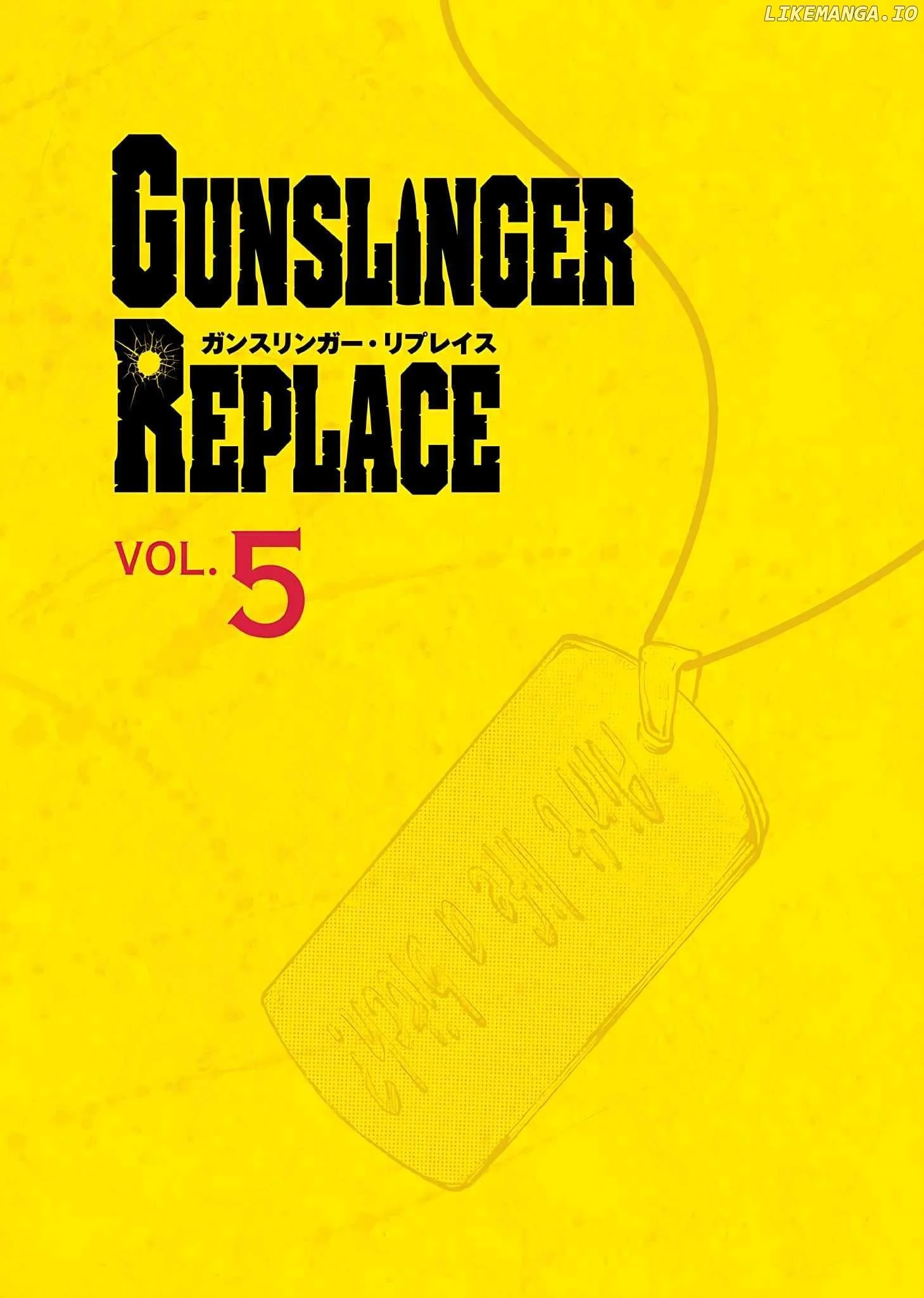 Gunslinger Replace - Chapter 5