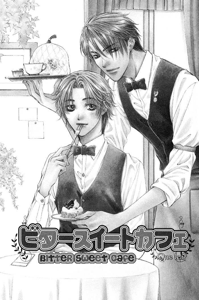 Bittersweet Cafe - Chapter 1 : Bitter Sweet Cafe ~ Leaf One