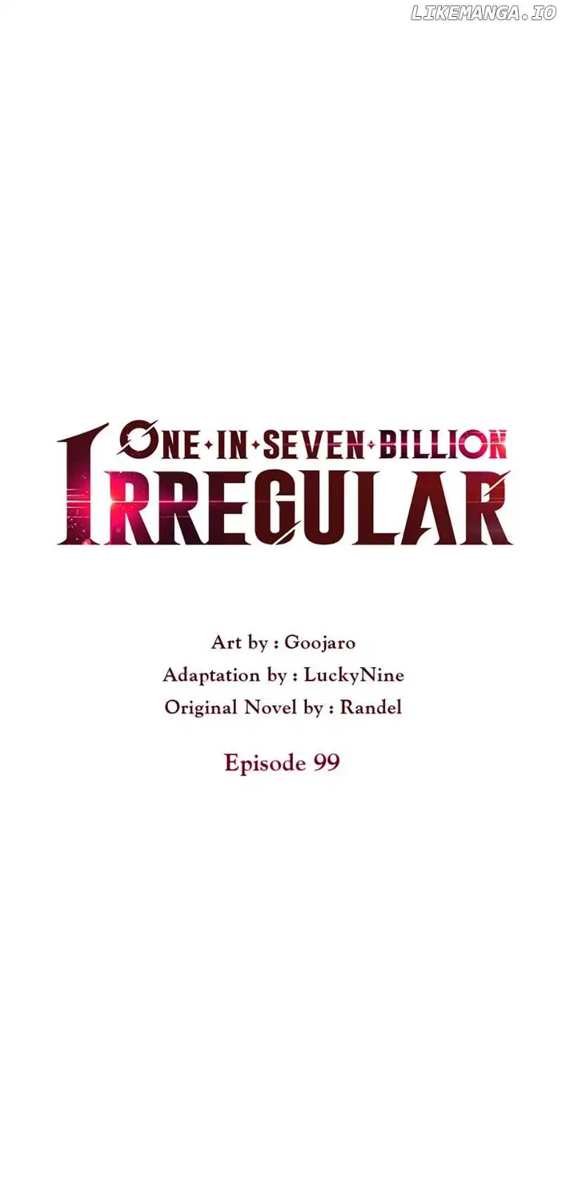 One-Of-A-Kind Irregular - Chapter 99