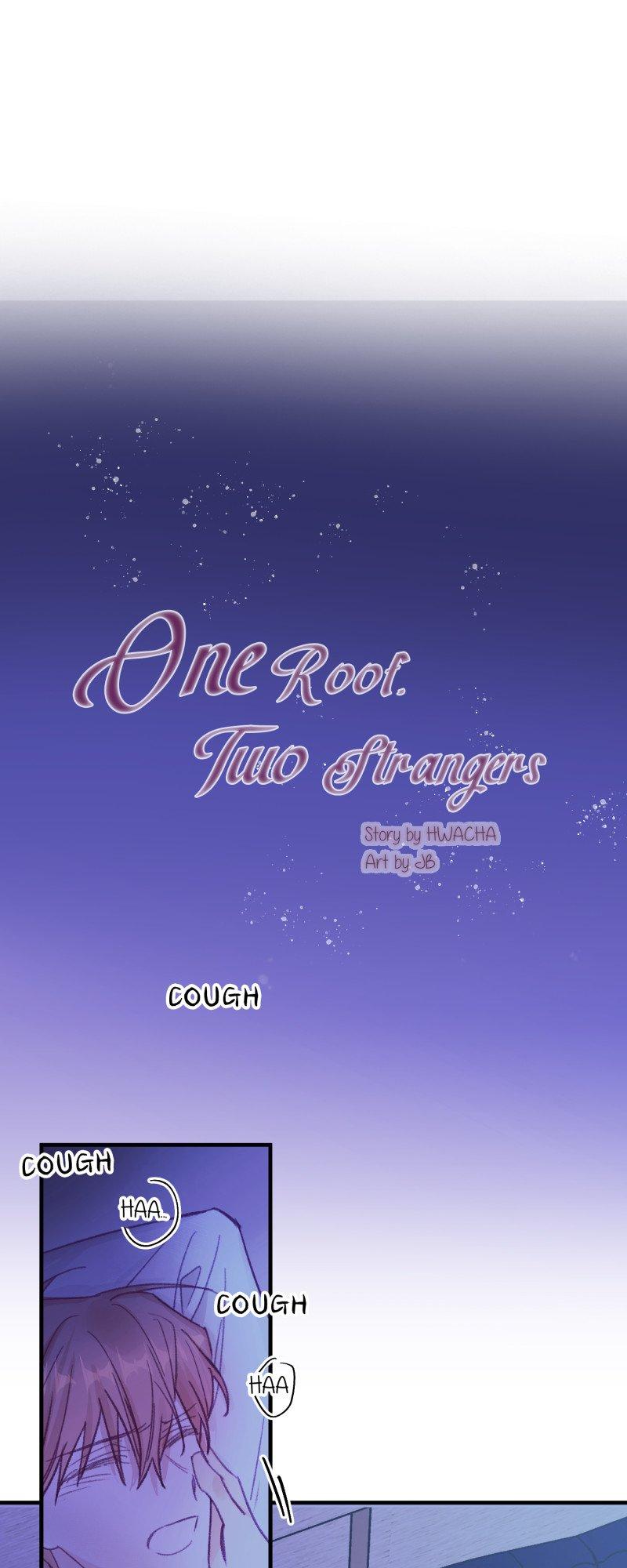 One Roof Two Stranger - Chapter 47