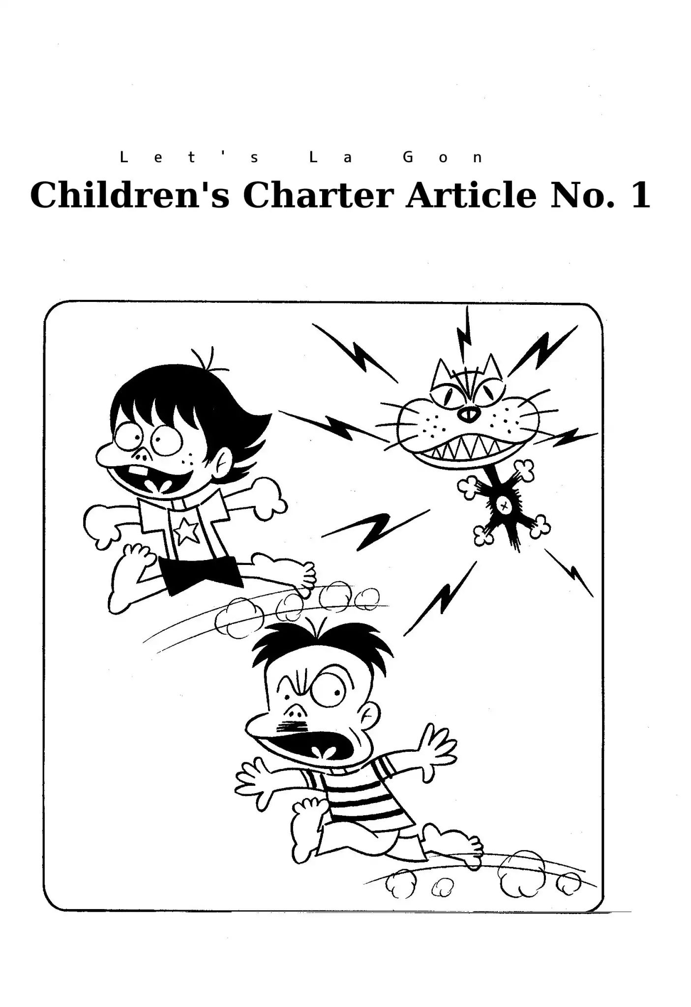 Let's La Gon - Vol.1 Chapter 1: Children's Charter Article No. 1