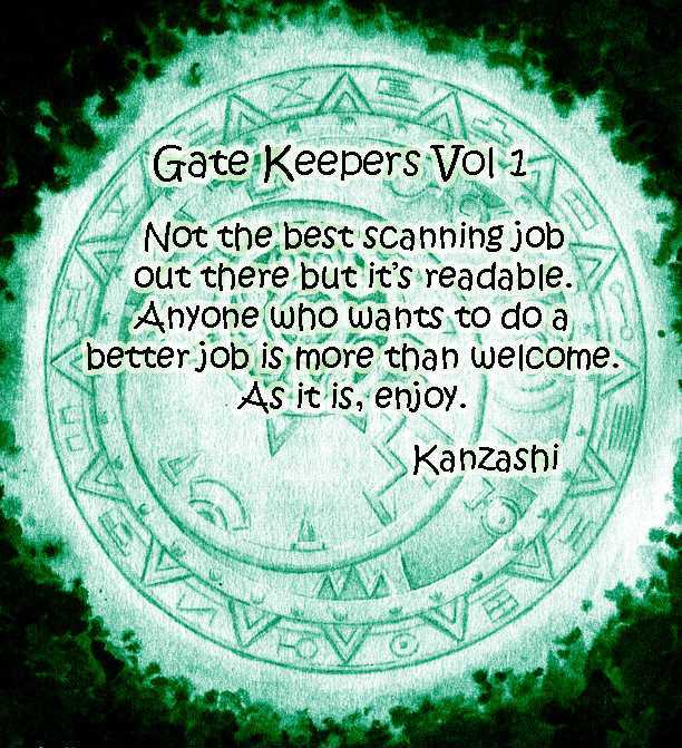 Gate Keepers - Vol.1 Chapter 1 : [Includes Chapters 1-7.  See Forum For Chapter Names.]