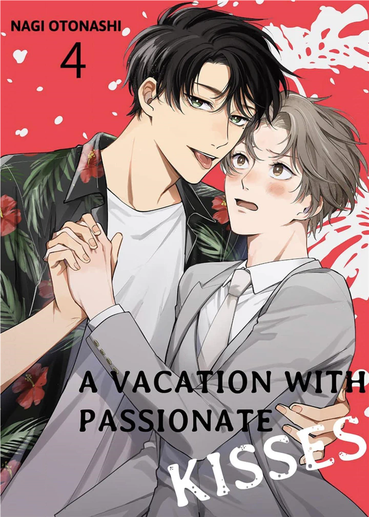 A Vacation With Passionate Kisses - Chapter 4