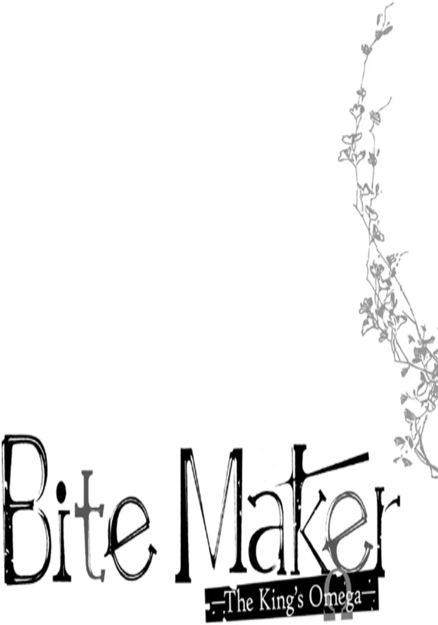 Bite Maker ~Ousama No Omega~ - Chapter 35