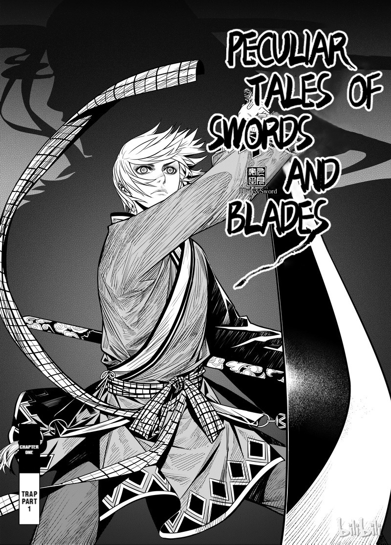 Peculiar Tales Of Swords And Blades - Chapter 1: Trap Part One