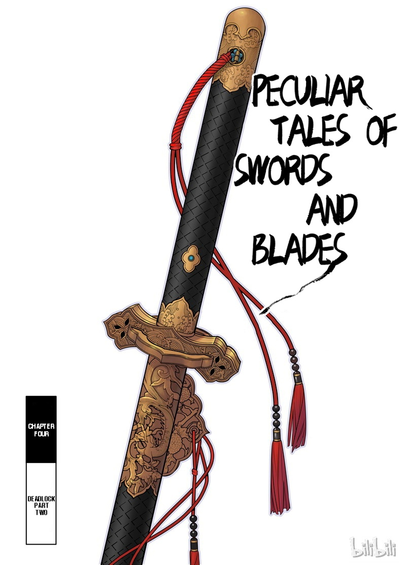 Peculiar Tales Of Swords And Blades - Chapter 4: Deadlock Part Two