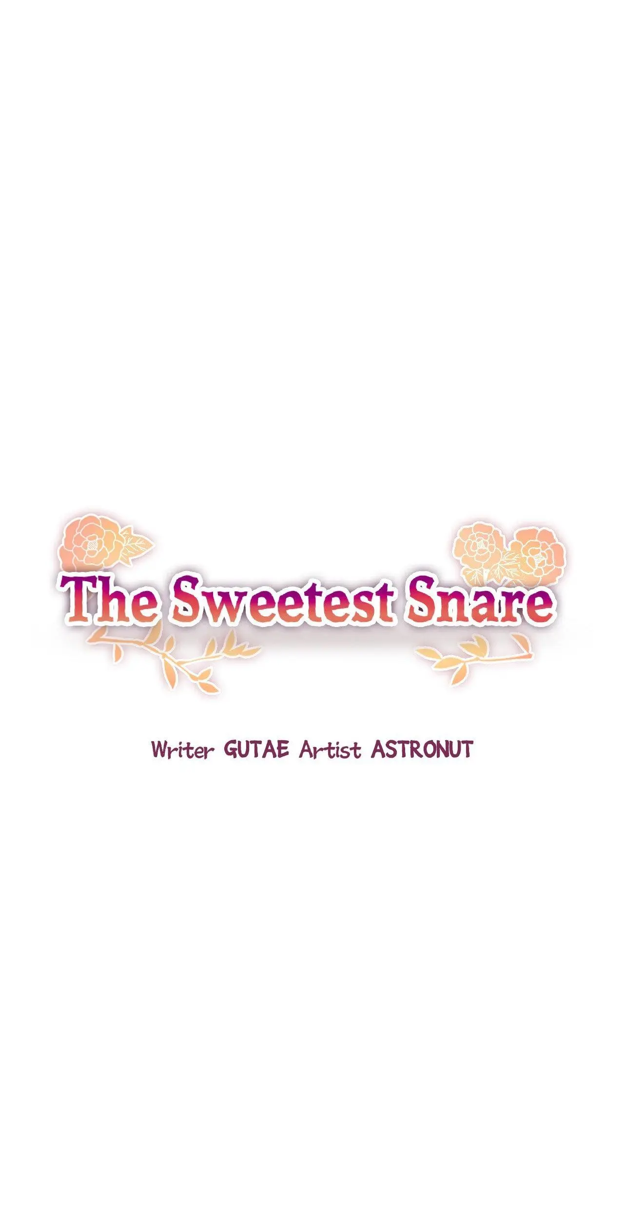 The Sweetest Snare - Chapter 41