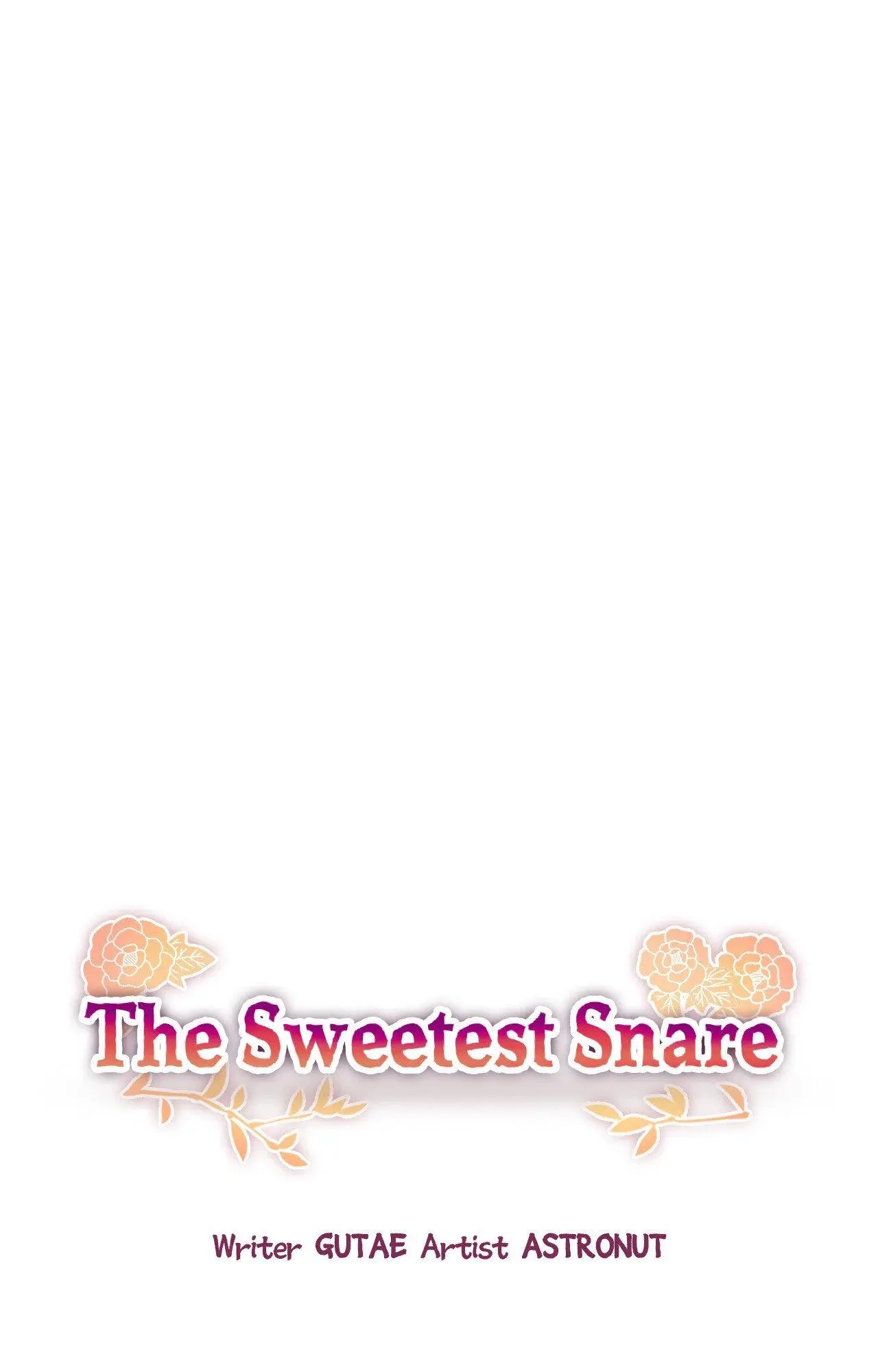 The Sweetest Snare - Chapter 40