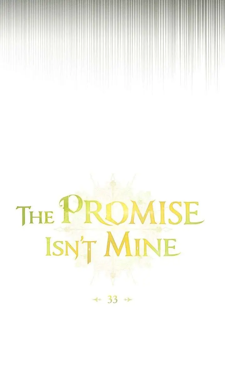 The Promise Isn't Mine - Chapter 33