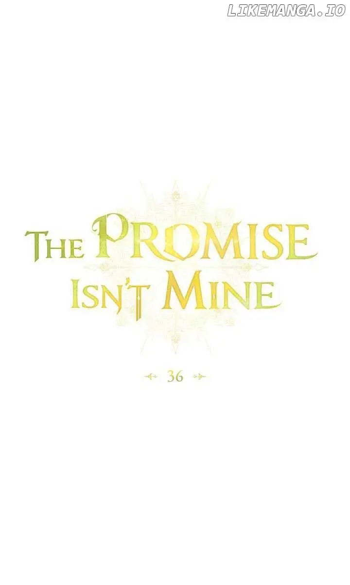 The Promise Isn't Mine - Chapter 36