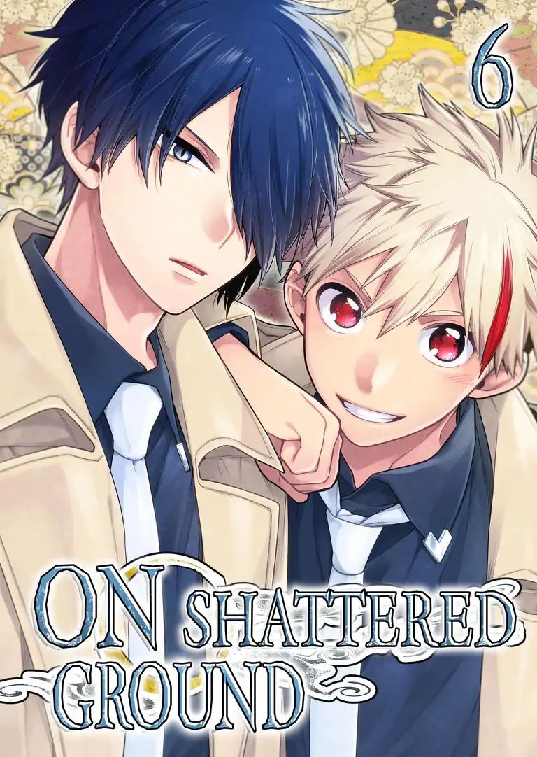 On Shattered Ground - Chapter 6