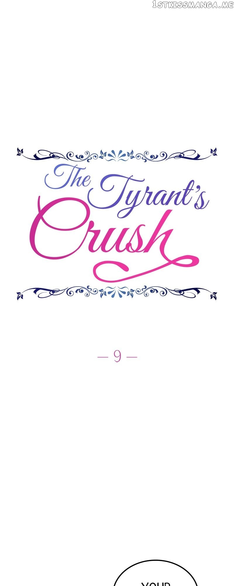 The Tyrant’s Crush - Chapter 9