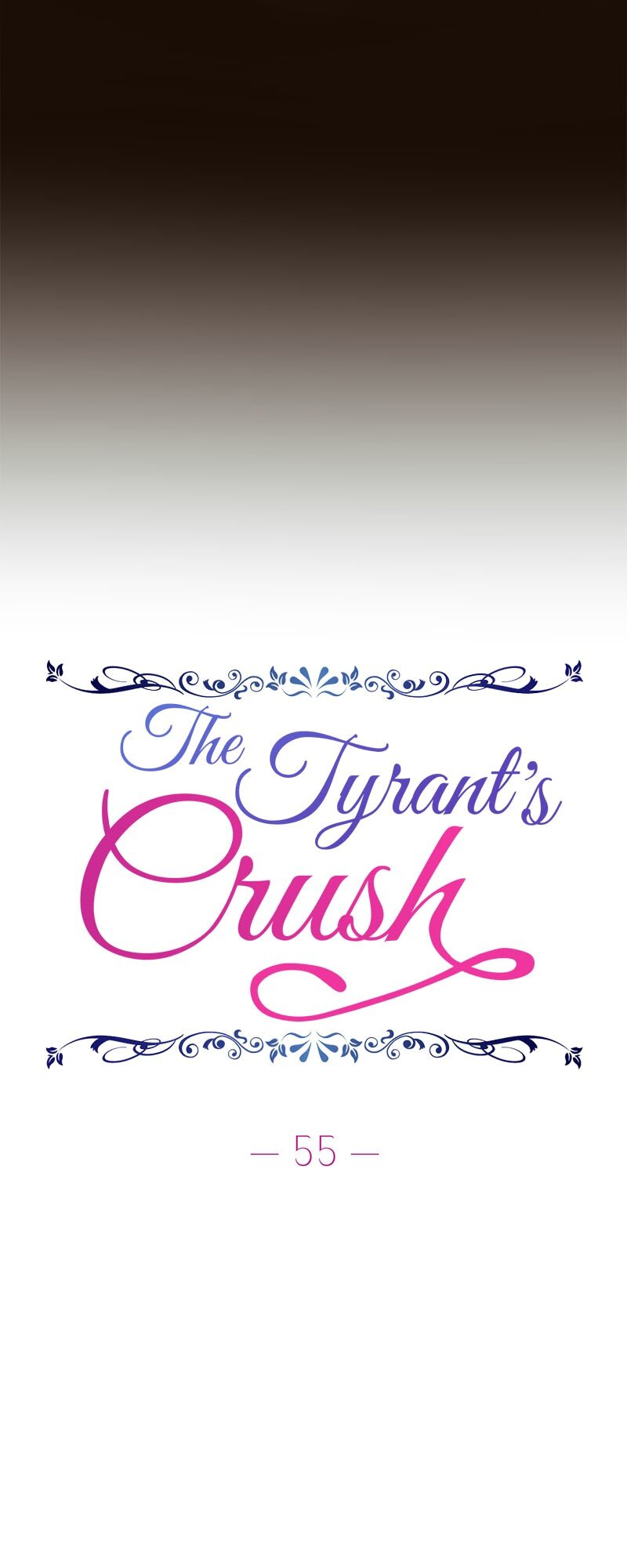 The Tyrant’s Crush - Chapter 55