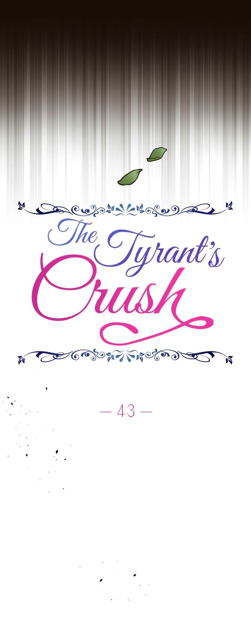 The Tyrant’s Crush - Chapter 43