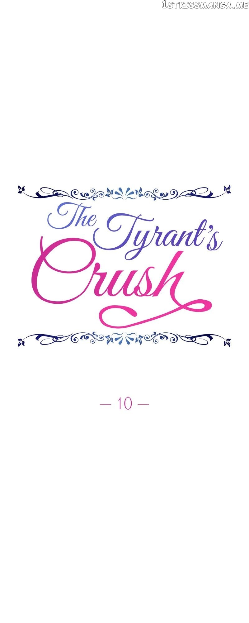 The Tyrant’s Crush - Chapter 10