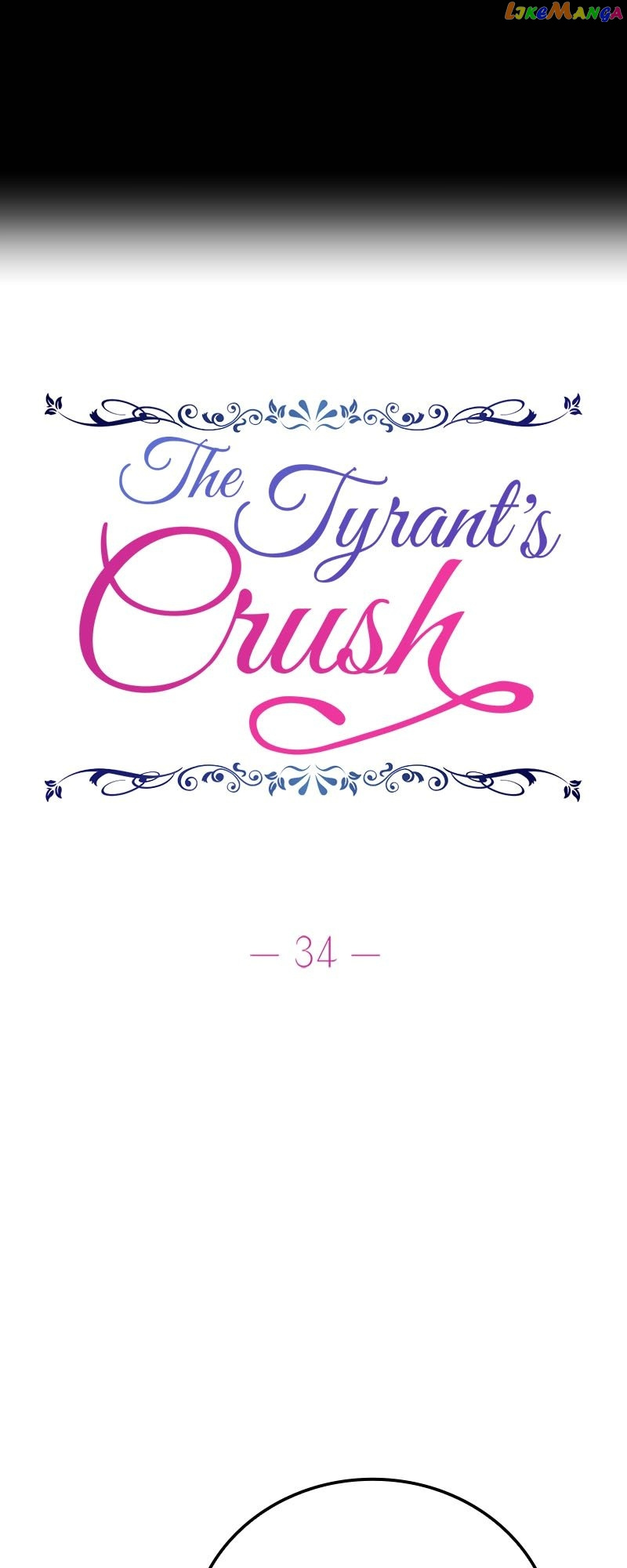 The Tyrant’s Crush - Chapter 34