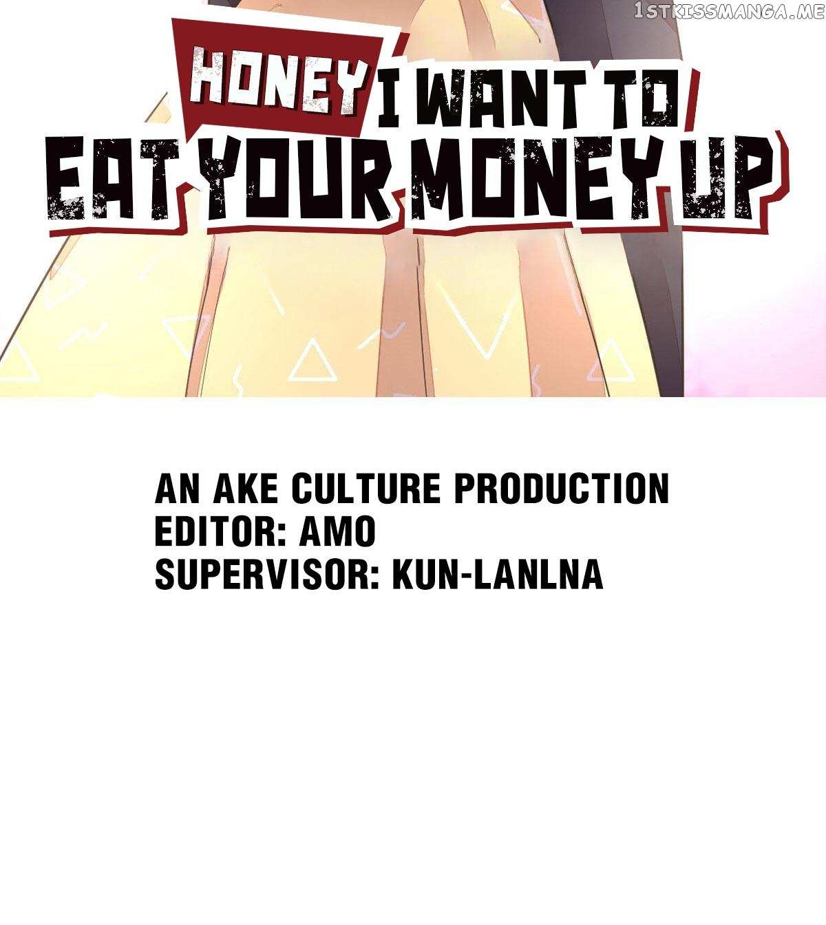 Honey, I Want To Eat Up Your Money! - Chapter 52