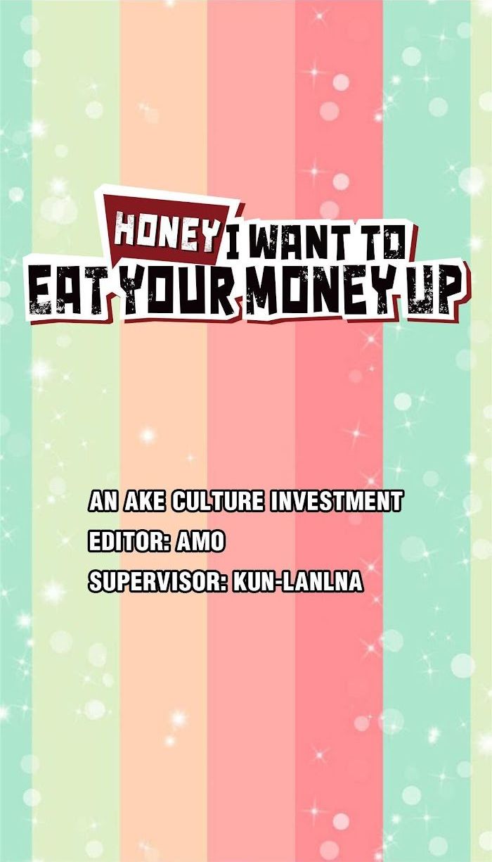 Honey, I Want To Eat Up Your Money! - Chapter 26